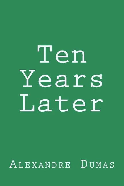 Ten Years Later - Paperback