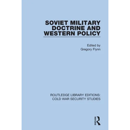 Soviet Military Doctrine and Western Policy - Paperback