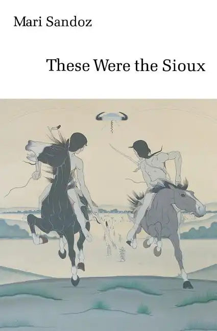 These Were the Sioux - Paperback