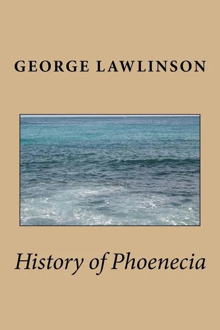 History of Phoenicia - Paperback