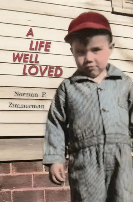 A Life Well Loved: The Story Of My Life - Paperback