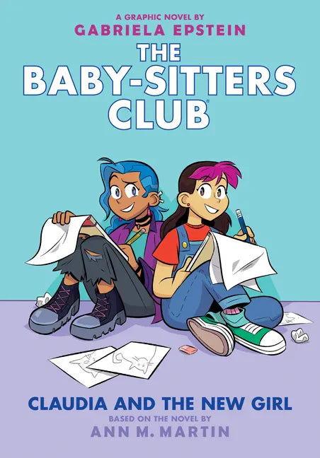 Claudia and the New Girl: A Graphic Novel (the Baby-Sitters Club #9): Volume 9 - Hardcover