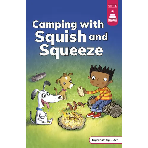 Camping with Squish and Squeeze - Hardcover