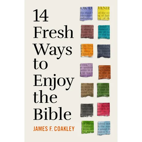 14 Fresh Ways to Enjoy the Bible - Paperback