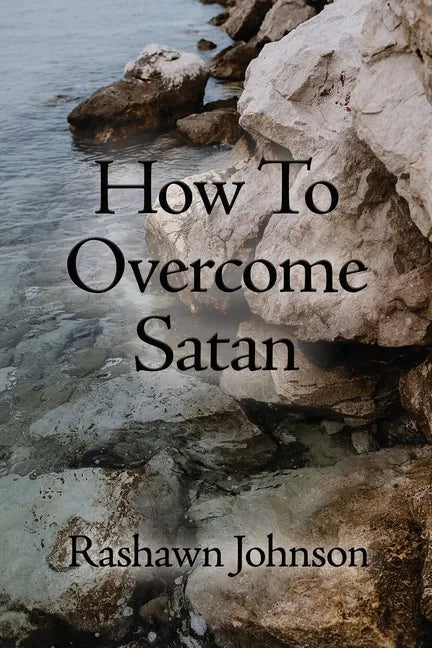 How To Overcome Satan - Paperback
