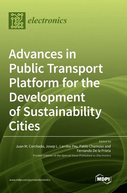 Advances in Public Transport Platform for the Development of Sustainability Cities - Hardcover