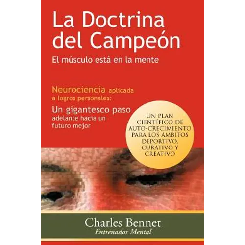 La Doctrina del Campeon: El Musculo Esta En La Mente - Paperback
