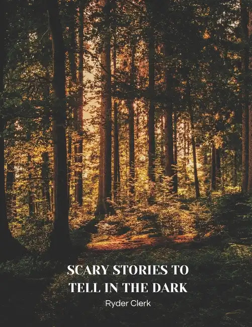 Scary Stories To Tell In The Dark: The Red Room, The Terrible Old Man, Don't Think About It - Paperback