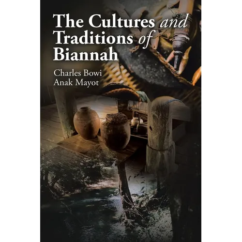 The Cultures and Traditions of Biannah - Paperback