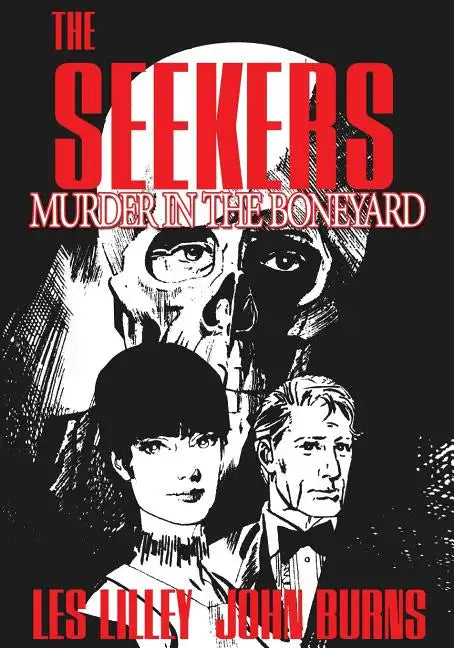 The Seekers: Murder In The Boneyard: The Seekers: Murder In The Boneyard - Paperback