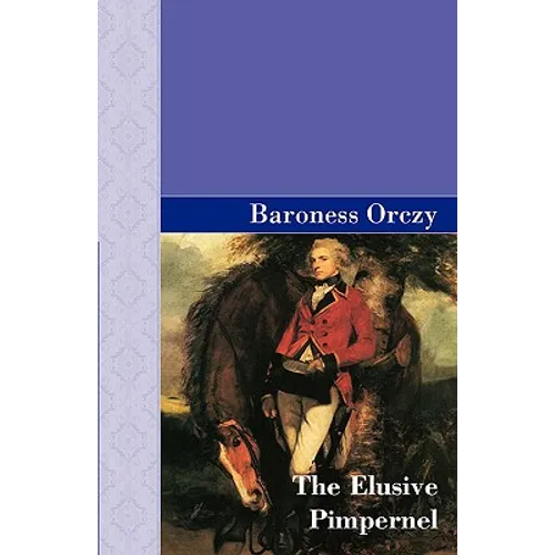 The Elusive Pimpernel - Paperback