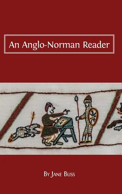 An Anglo-Norman Reader - Hardcover