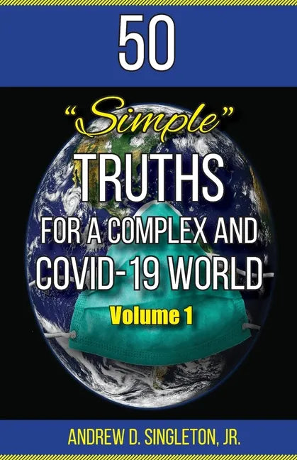 50 Simple Truths For A Complex And Covid-19 World - Paperback