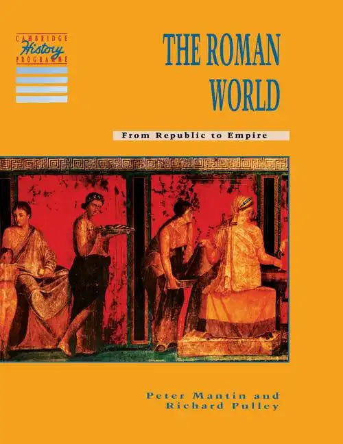 The Roman World: From Republic to Empire - Paperback