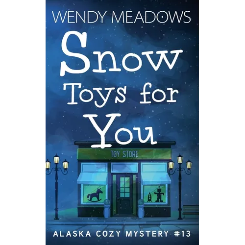 Snow Toys for You - Paperback