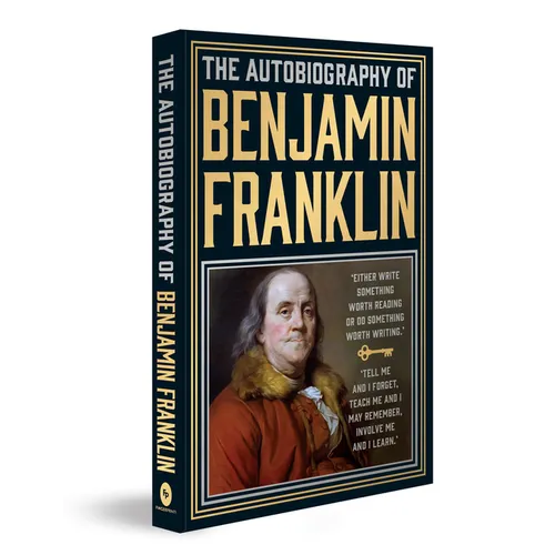 The Autobiography of Benjamin Franklin - Hardcover