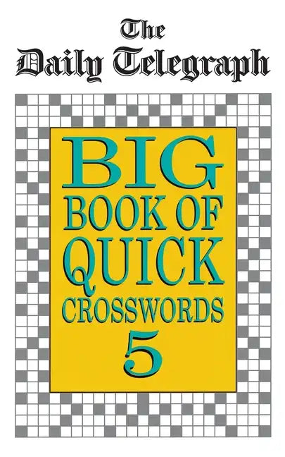 Daily Telegraph Big Book Quick Crosswords Book 5 - Paperback