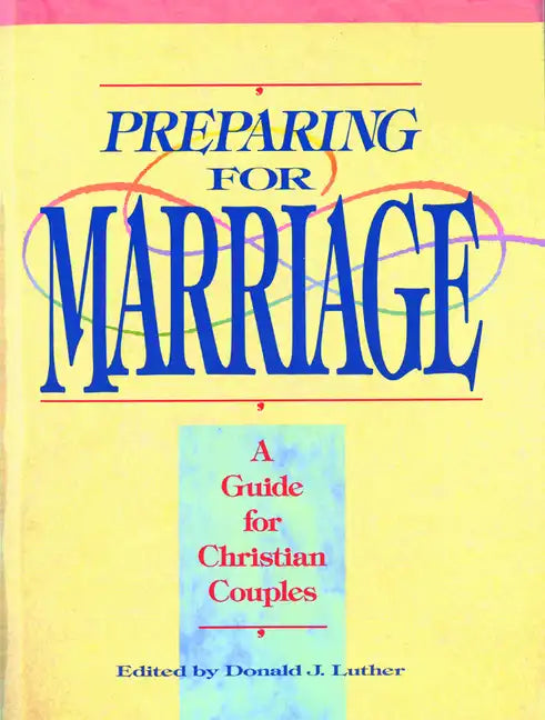 Preparing for Marriage - Paperback
