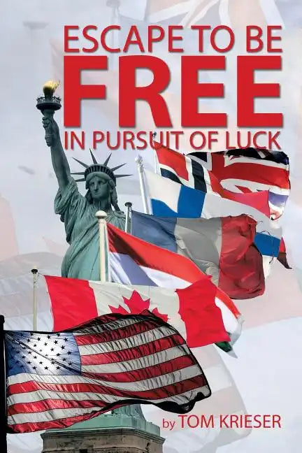 Escape to Be Free in Pursuit of Luck - Paperback