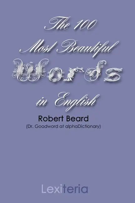 The 100 Most Beautiful Words in English - Paperback