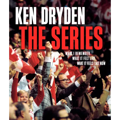 The Series: What I Remember, What It Felt Like, What It Feels Like Now - Hardcover