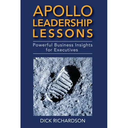 Apollo Leadership Lessons: Powerful Business Insights for Executives - Hardcover