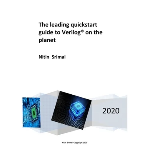 The leading quickstart guide to Verilog on the planet - Paperback