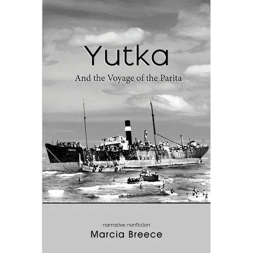 YUTKA And the Voyage of the Parita - Paperback