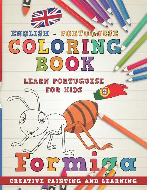 Coloring Book: English - Portuguese I Learn Portuguese for Kids I Creative Painting and Learning. - Paperback