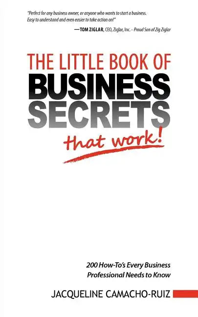 The Little Book of Business Secrets That Work! - Paperback