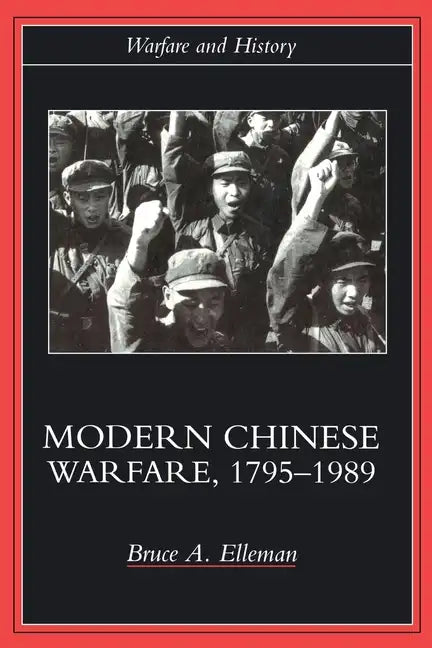 Modern Chinese Warfare, 1795-1989 - Paperback