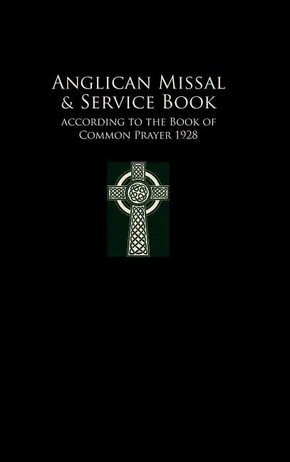 Anglican Missal & Service Book: People's Version - Hardcover