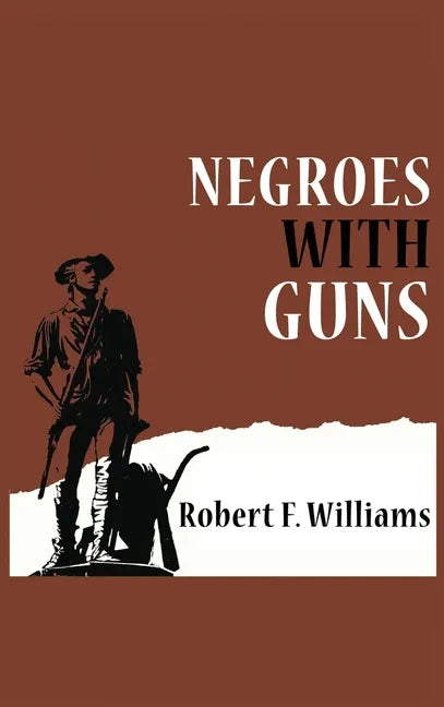 Negroes with Guns - Hardcover