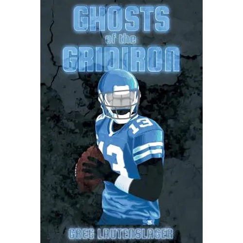 Ghosts of the Gridiron - Paperback
