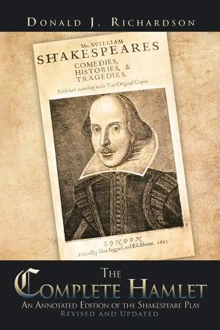 The Complete Hamlet: An Annotated Edition of the Shakespeare Play - Paperback
