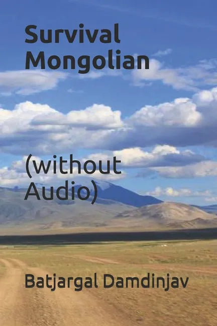 Survival Mongolian (without Audio) - Paperback