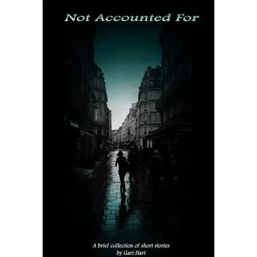 Not Accounted For - Paperback