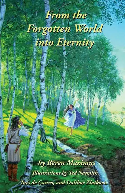 From the Forgotten World Into Eternity - Paperback