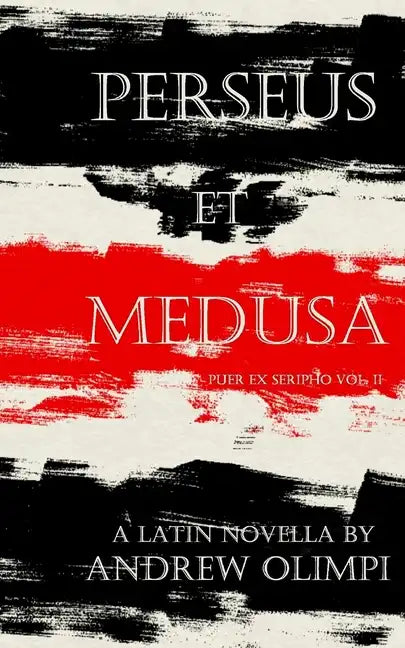 Perseus et Medusa: A Latin Novella - Paperback