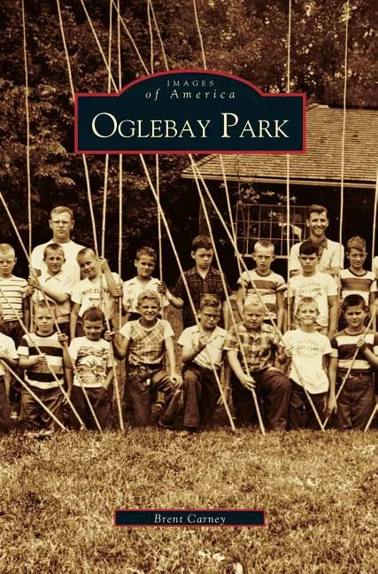 Oglebay Park - Hardcover
