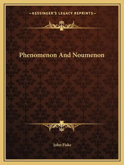 Phenomenon and Noumenon - Paperback