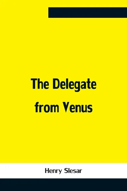 The Delegate From Venus - Paperback