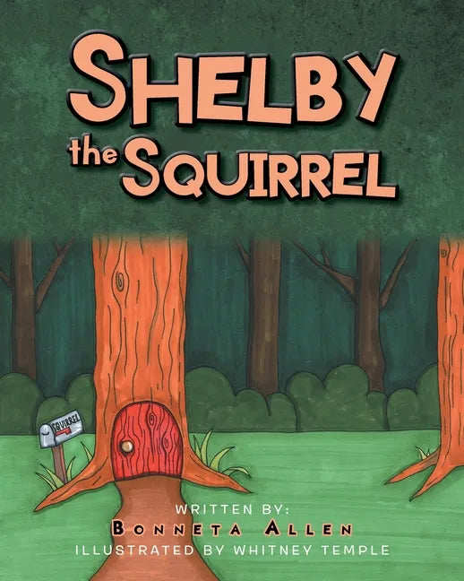 Shelby The Squirrel - Paperback