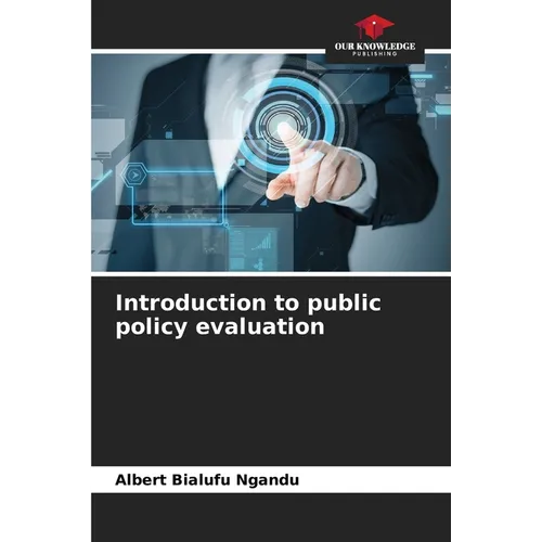 Introduction to public policy evaluation - Paperback