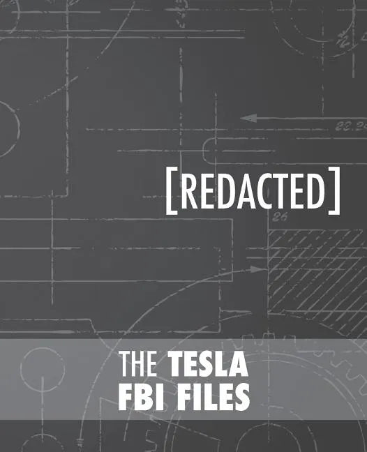 The Tesla FBI Files - Paperback