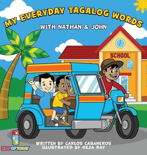 My Everyday Tagalog Words With Nathan & John - Hardcover
