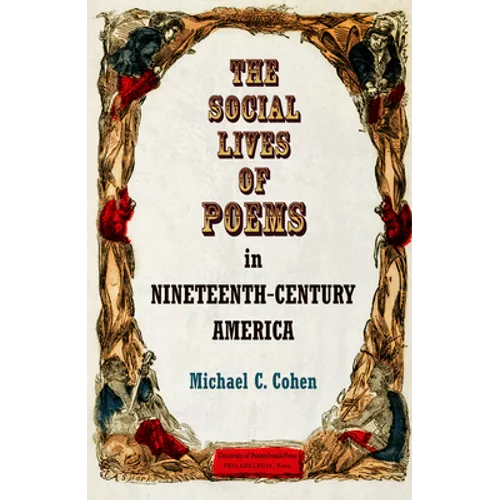 The Social Lives of Poems in Nineteenth-Century America - Hardcover