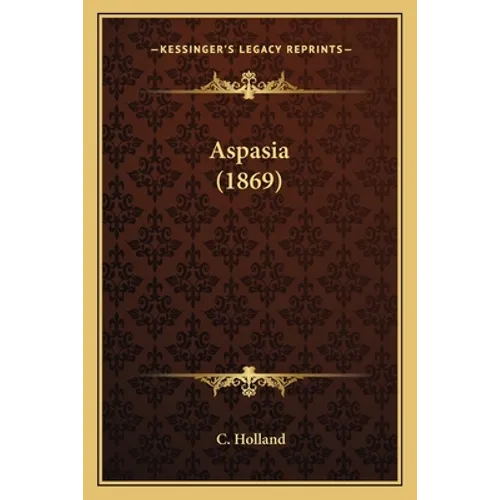 Aspasia (1869) - Paperback
