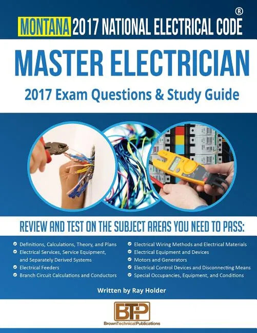 Montana 2017 Master Electrician Study Guide - Paperback