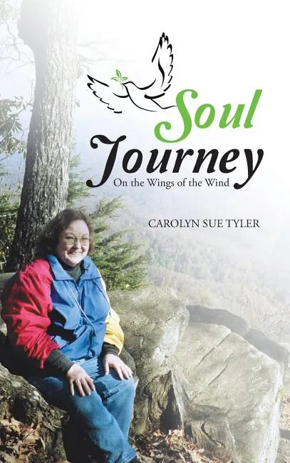 Soul Journey: On the Wings of the Wind - Hardcover